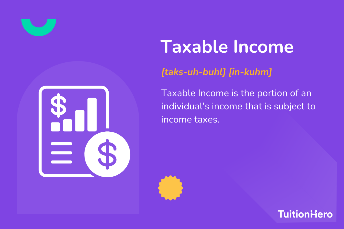 Taxable Income: Taxable Income is the portion of an individual's income that is subject to income taxes.