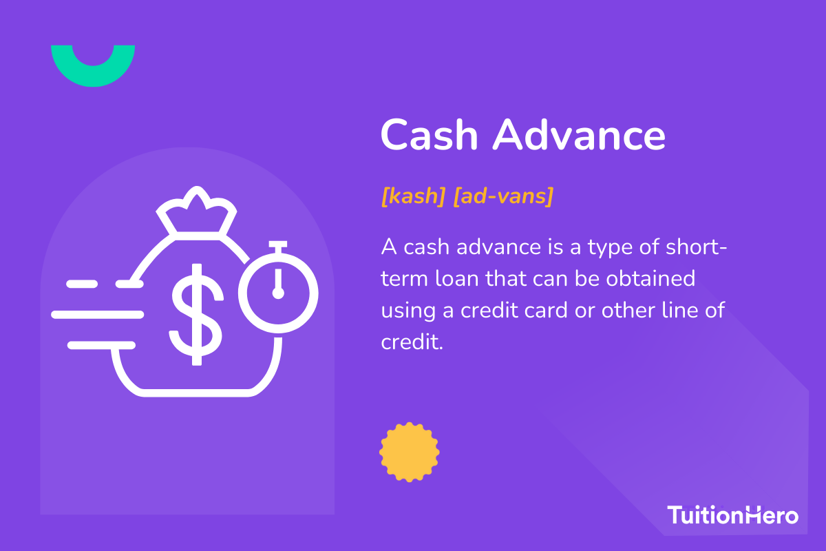 Cash Advance: A cash advance is a type of short-term loan that can be obtained using a credit card or other line of credit.png