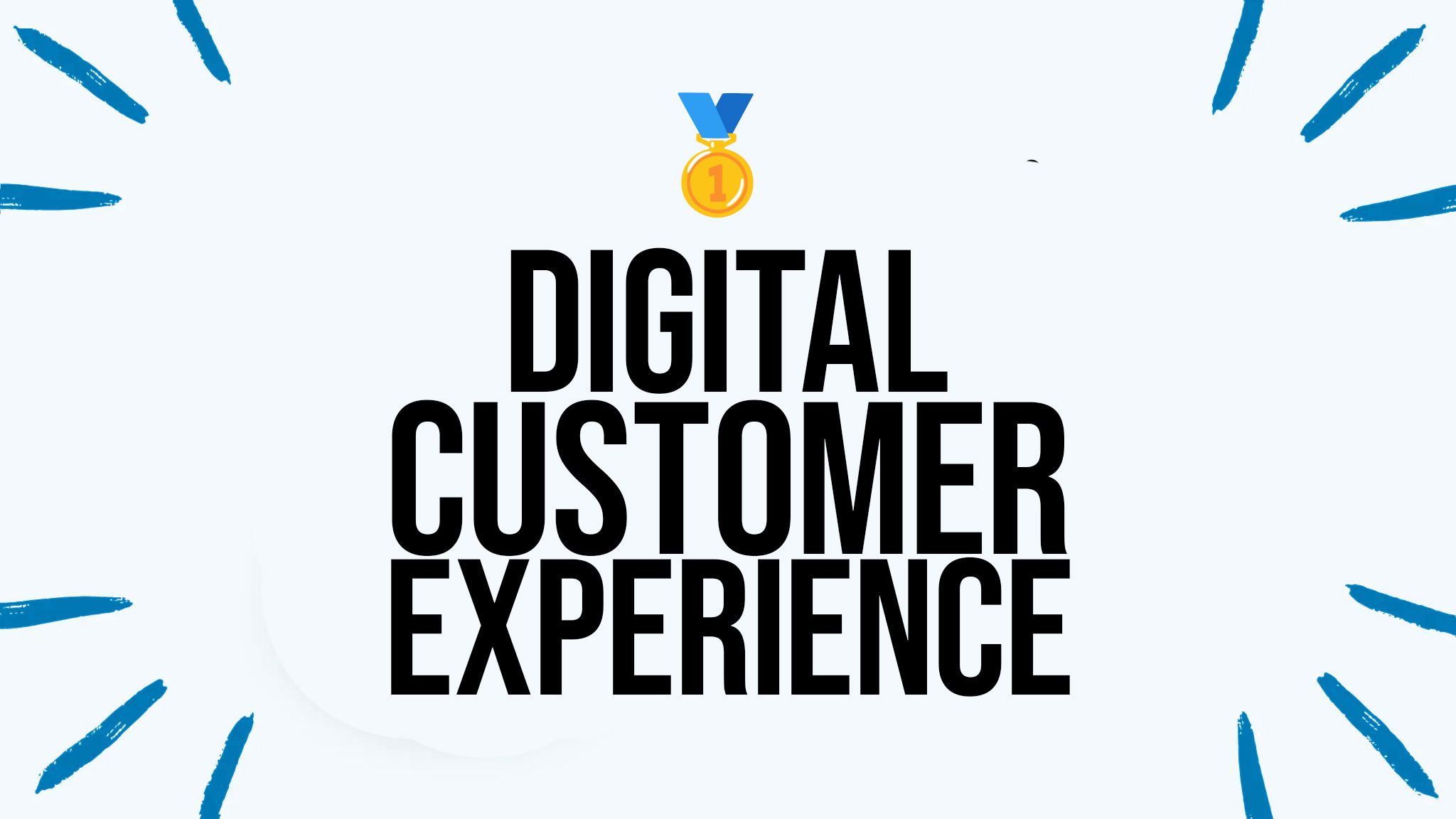 Digital Customer Experience: Why It Matters & How to Excel