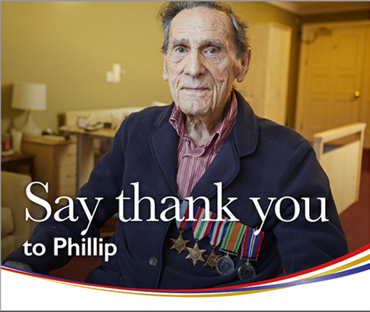 Royal Star and Garter - Old war veteran Phillip looking at the camera while wearing his medals with the words "Say thank you to Phillip".