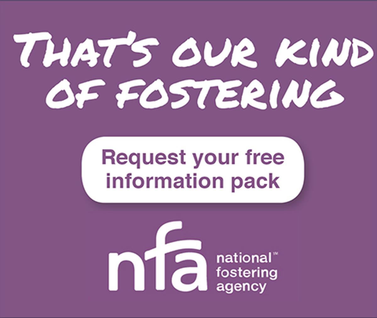 National Fostering Agency campaign web advert endplate with the caption "That's our kind of fostering".