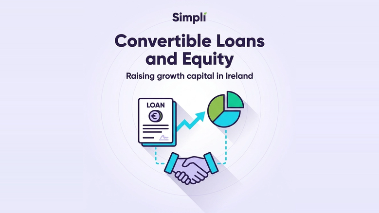Convertible Loans and Equity
