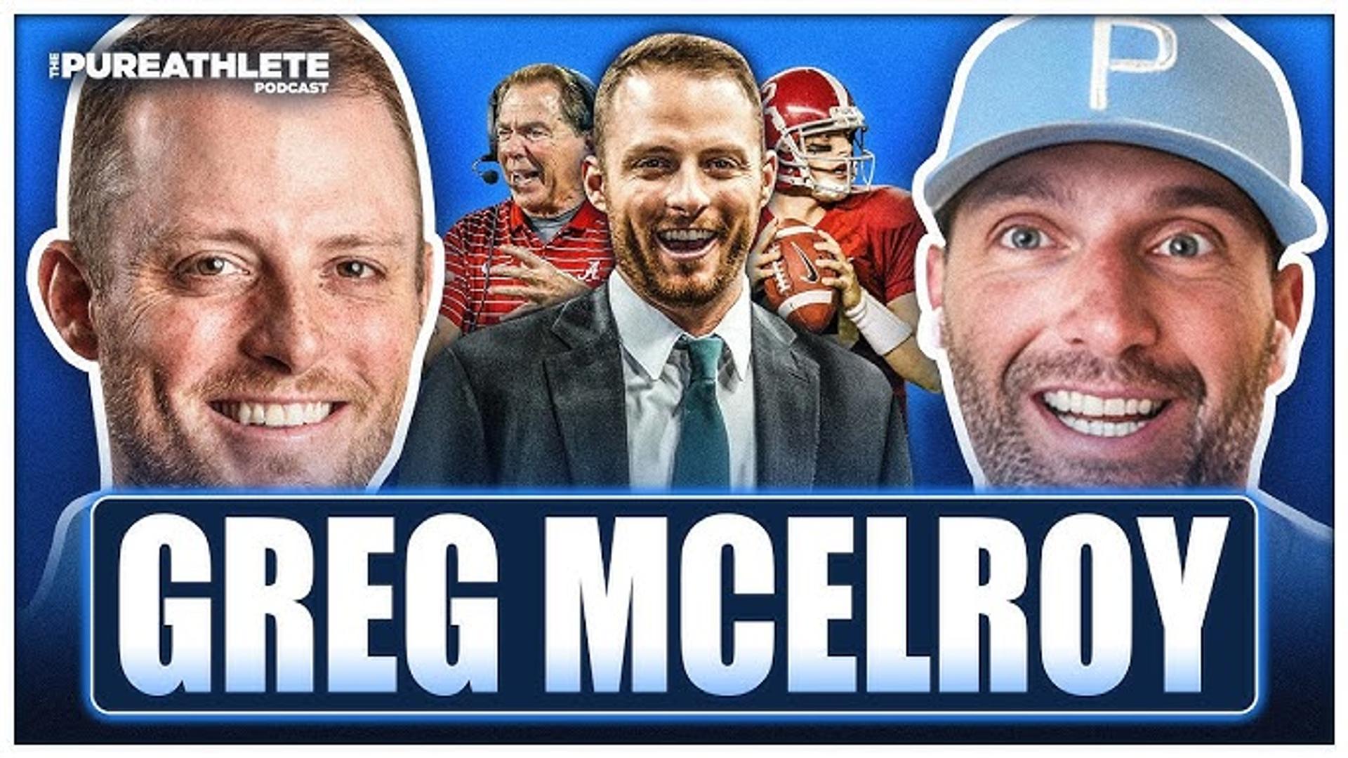 Ep. 122: National Champion, Alabama QB & ESPN Analyst Greg McElroy