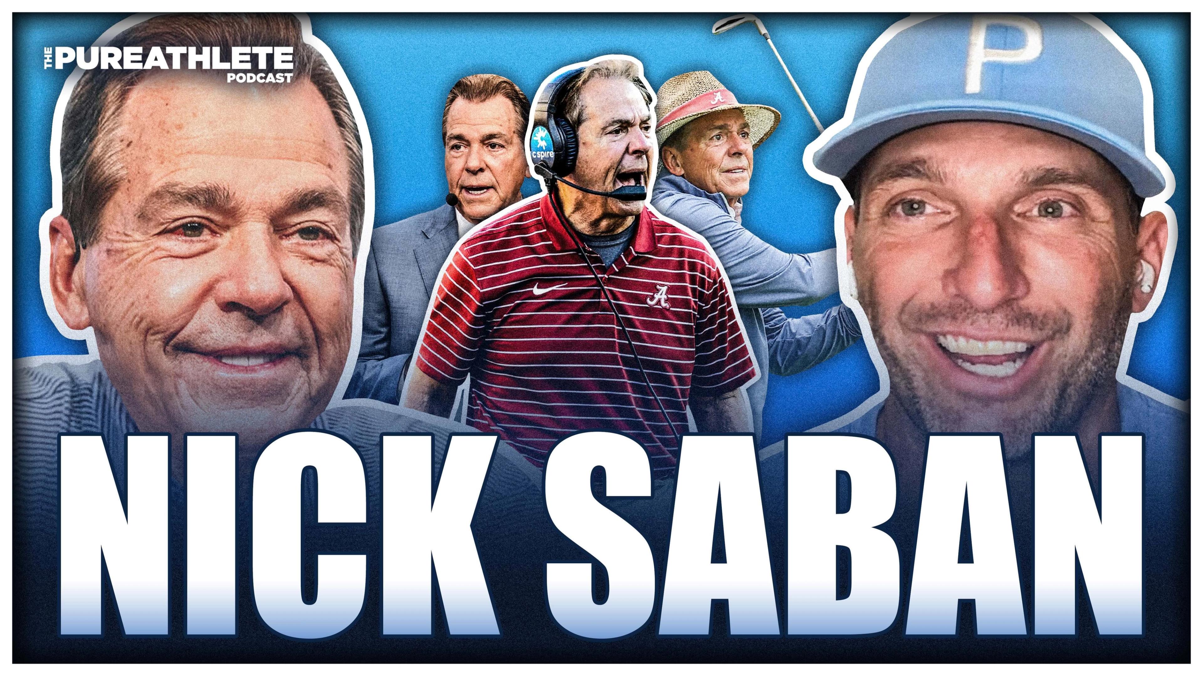 Ep. 116: 7x National Champion HC Nick Saban