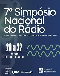 7º Simpósio Nacional do Rádio: evento gratuito no Rio de Janeiro celebra 90 anos da Rádio Nacional