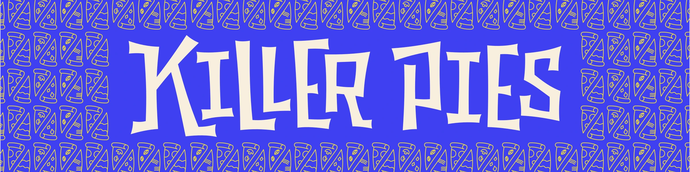 Killer Pies lettering project artwork.