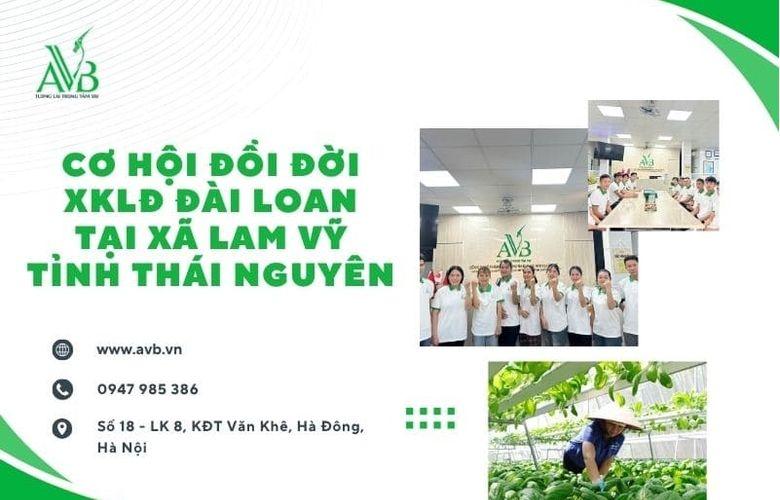 Cơ hội đổi đời nhờ XKLĐ Đài Loan tại xã Lam Vỹ, Thái Nguyên - Việc làm ổn định, thu nhập 24–35 triệu/tháng