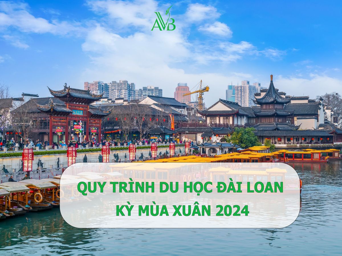 Quy trình du học Đài Loan kỳ mùa xuân 2024