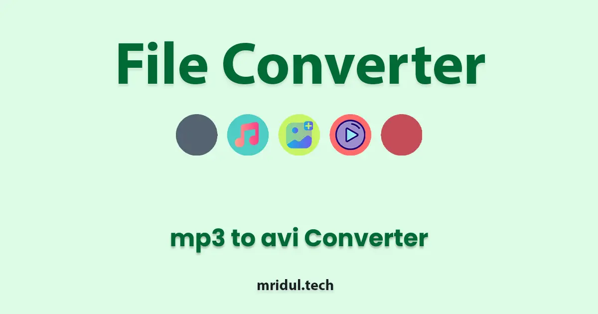 Free mp3 to avi Converter Tool
