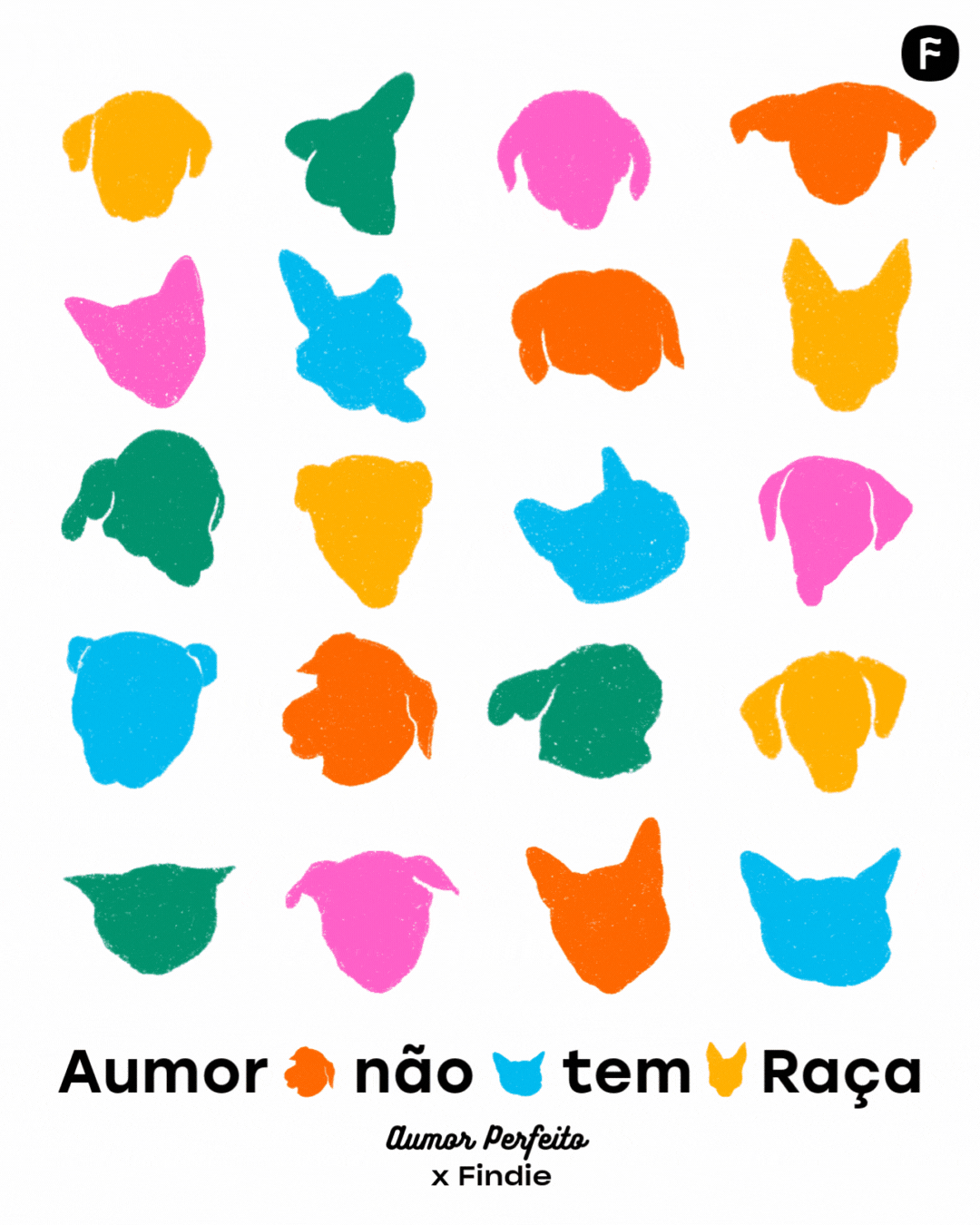 Mosaico de siluetas coloridas de perros y gatos buscando hogar - campaña Aumor não tem raça x Findie