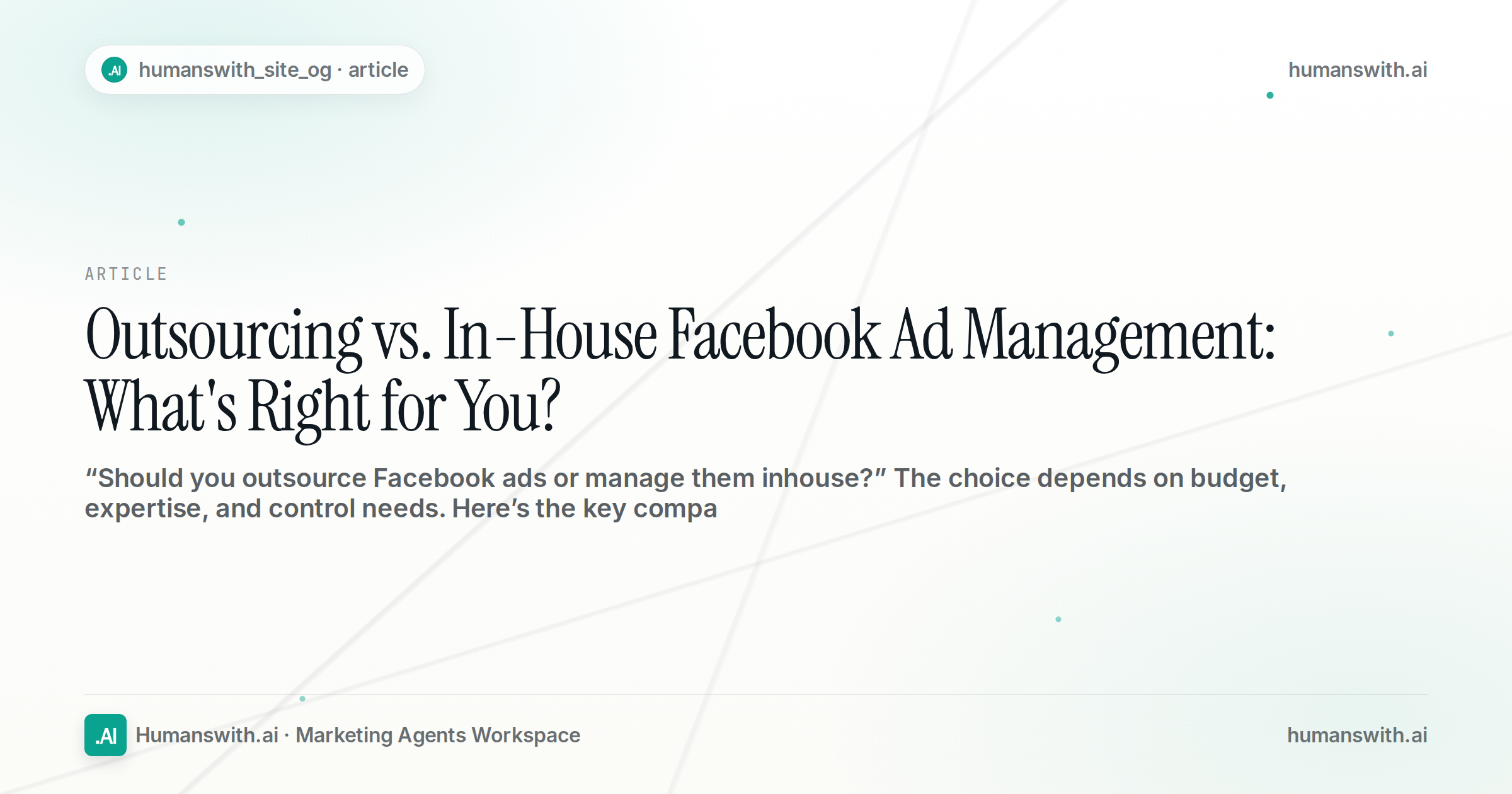 Outsourcing vs. In-House Facebook Ad Management: What's Right for You? — cover