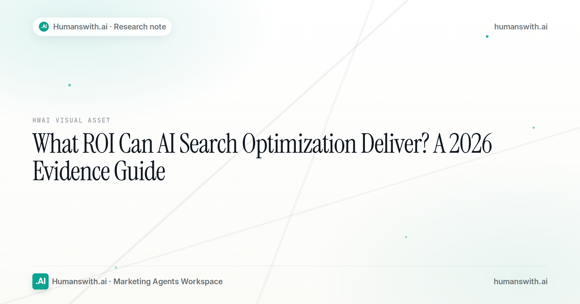 What ROI Can AI Search Optimization Deliver? A 2026 Evidence Guide — cover