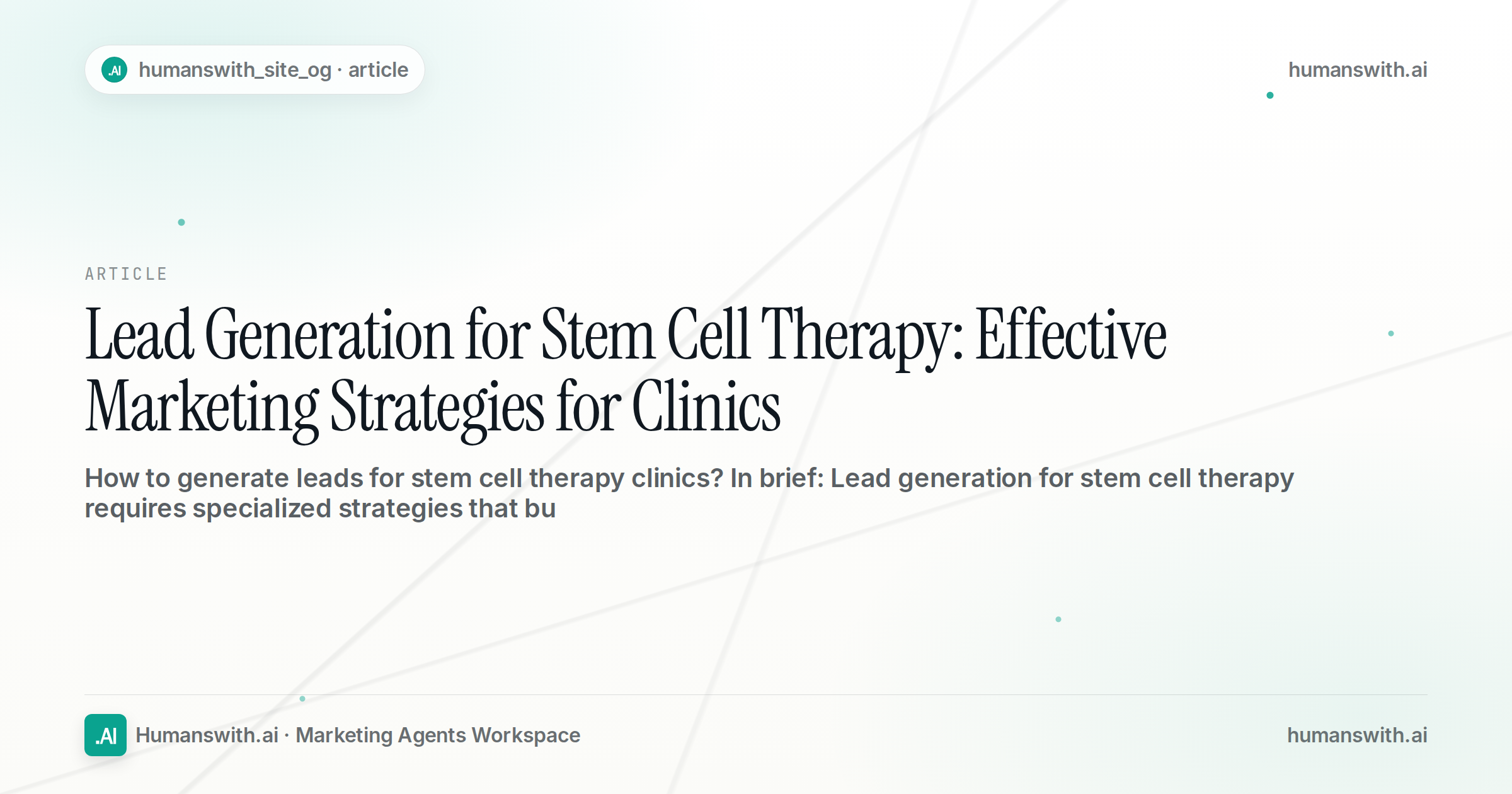 Lead Generation for Stem Cell Therapy: Effective Marketing Strategies for Clinics — cover
