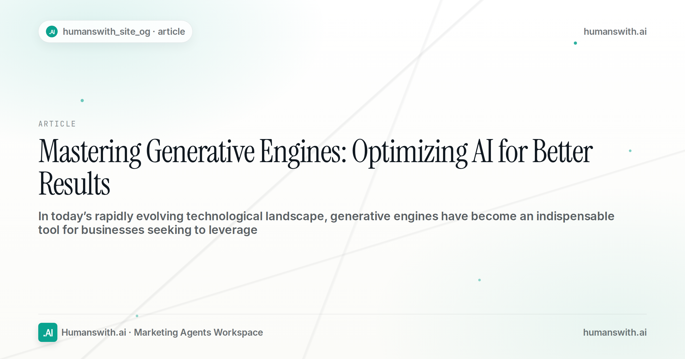 Mastering Generative Engines: Optimizing AI for Better Results — cover