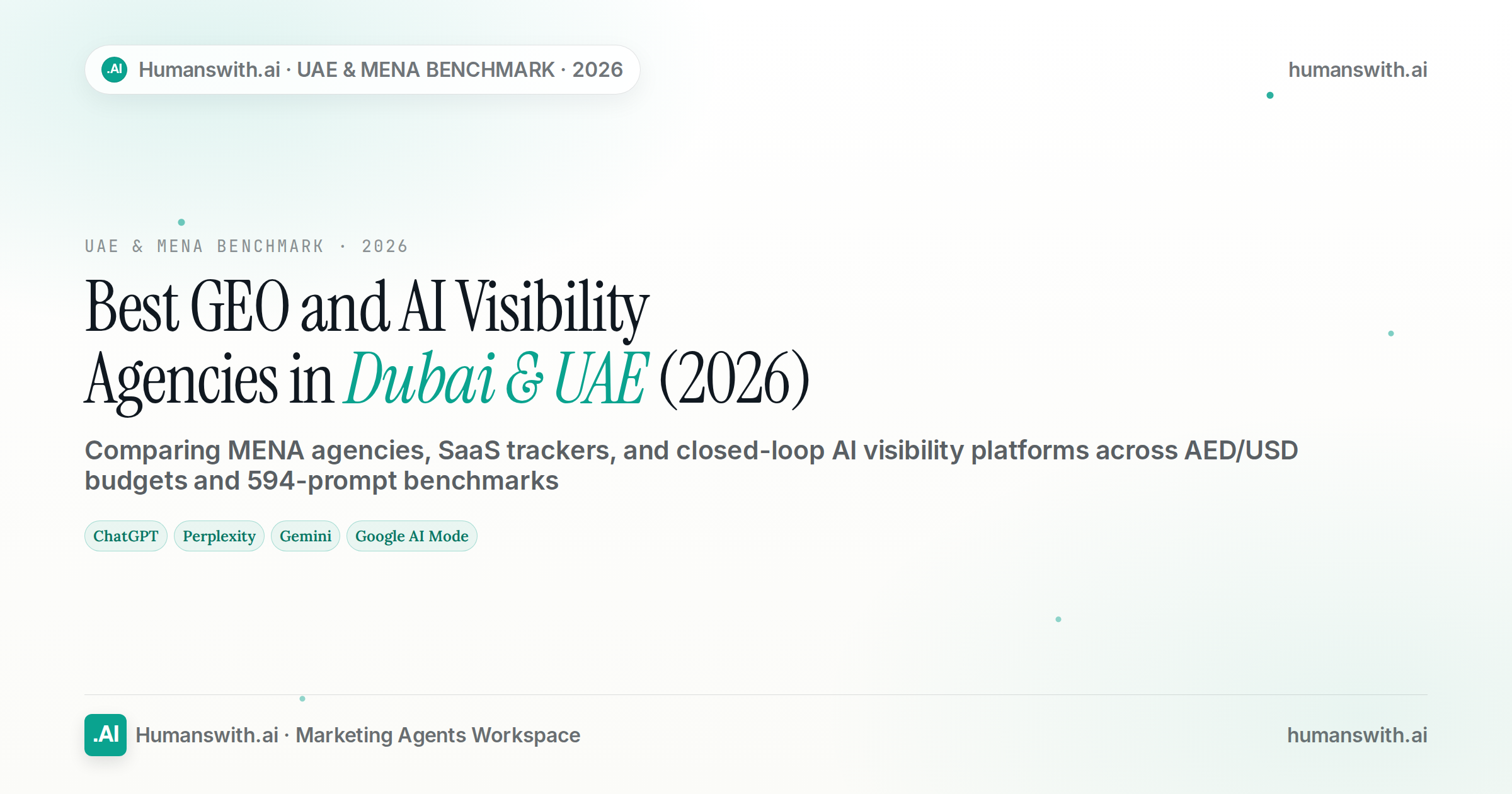 Editorial cover for Best GEO and AI Visibility Agencies in Dubai & UAE (2026) featuring ChatGPT, Perplexity, Gemini, prepared for humanswith.ai