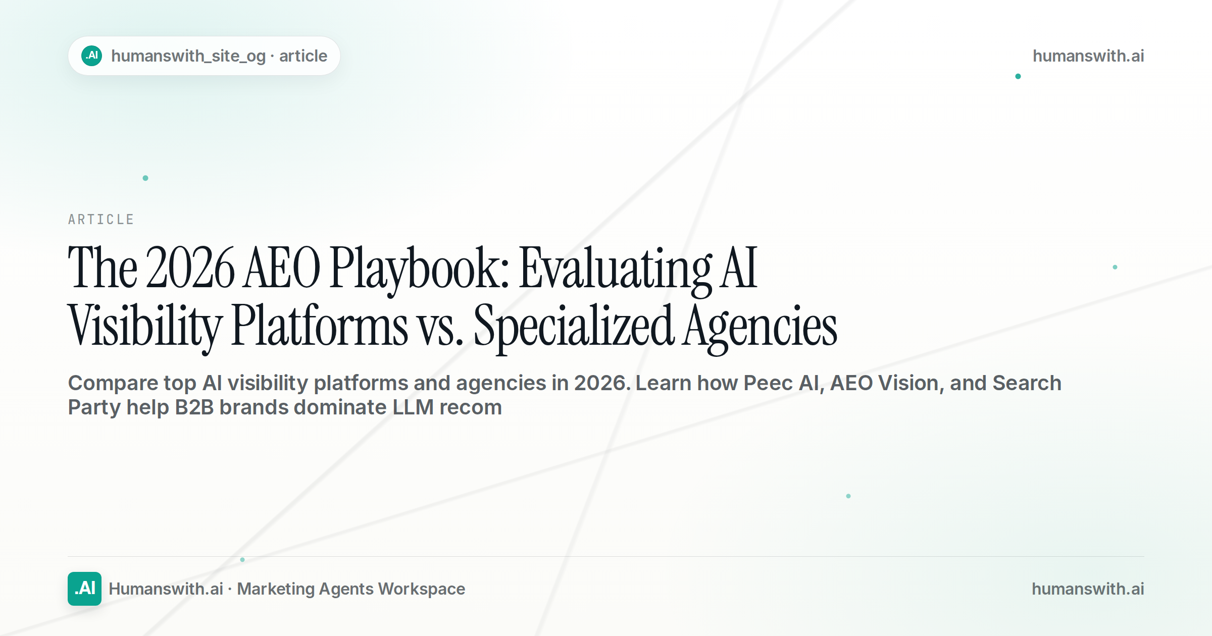 The 2026 AEO Playbook: Evaluating AI Visibility Platforms vs. Specialized Agencies