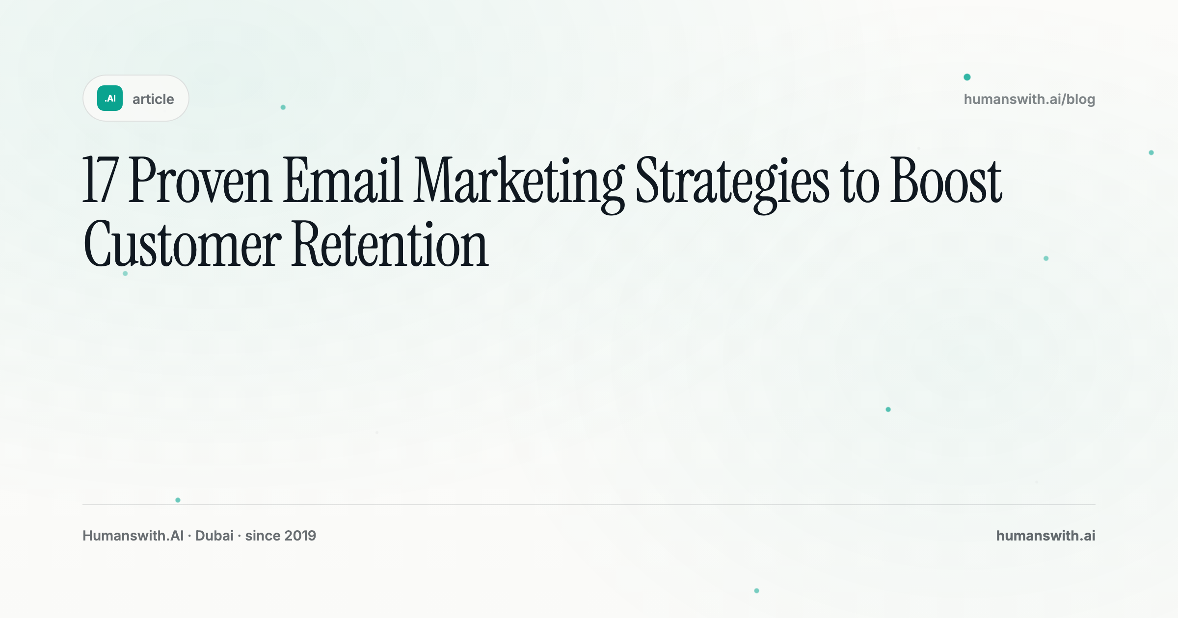 17 Proven Email Marketing Strategies to Boost Customer Retention — cover