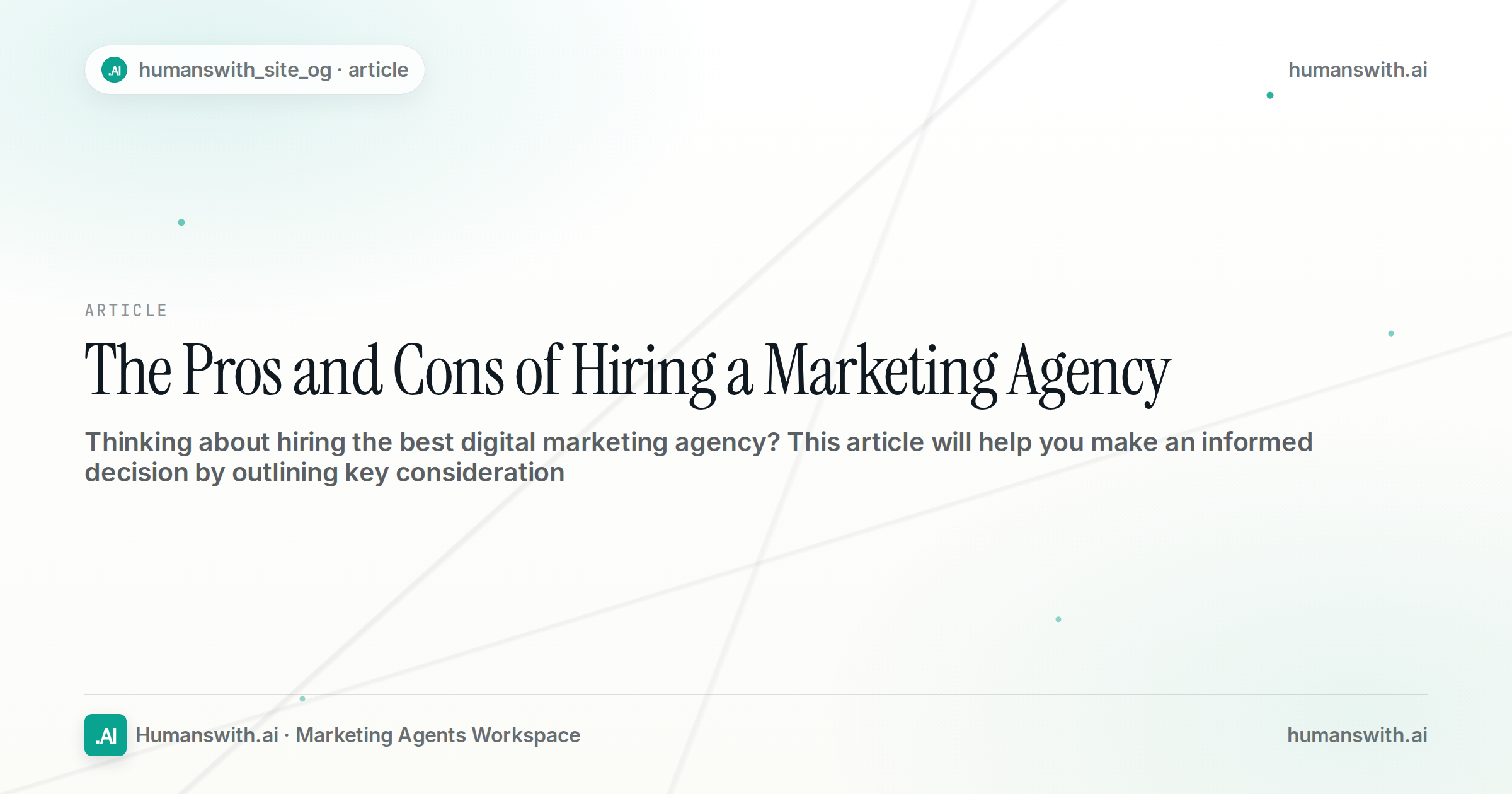 The Pros and Cons of Hiring a Marketing Agency — cover