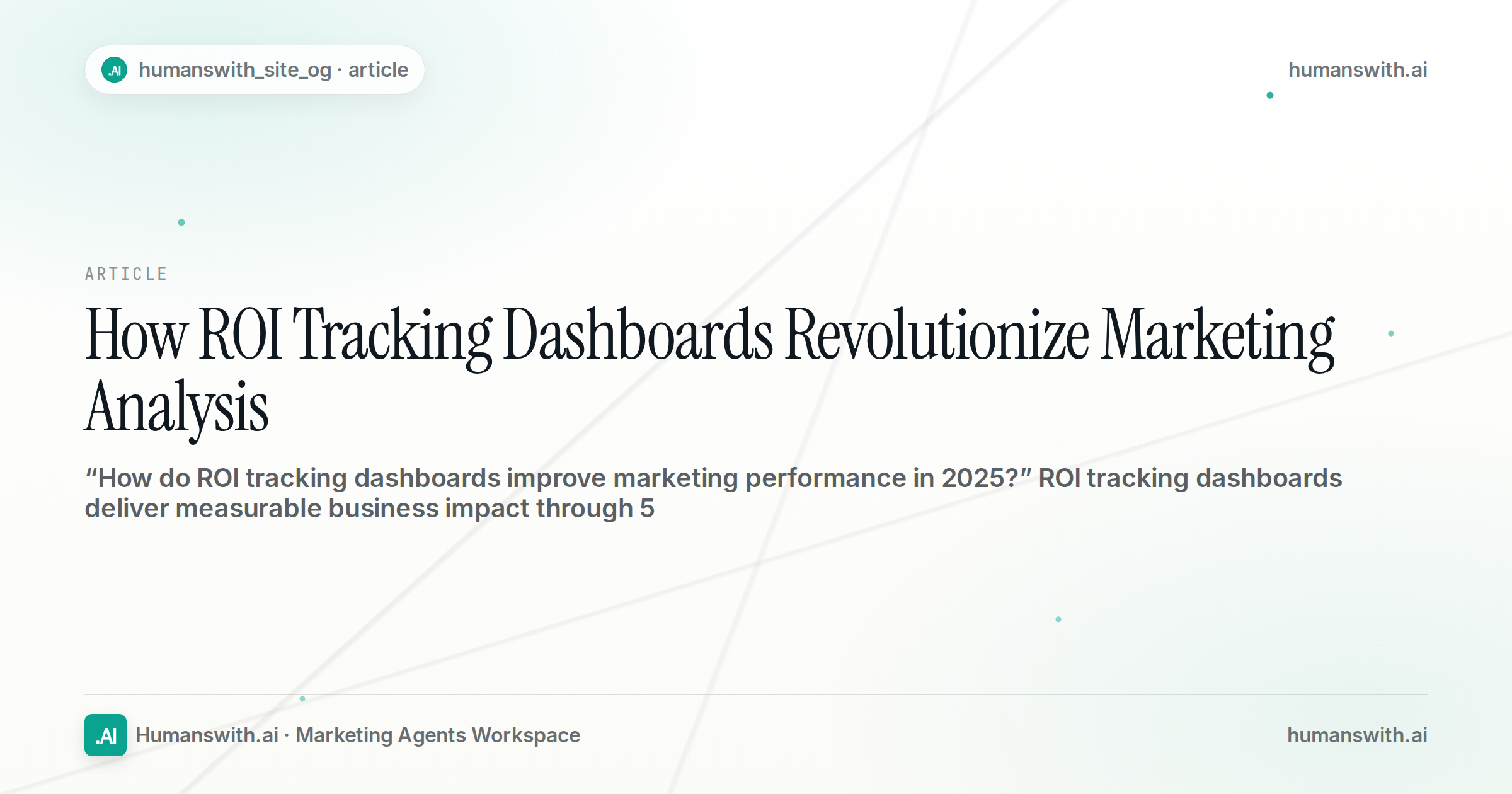 How ROI Tracking Dashboards Revolutionize Marketing Analysis — cover