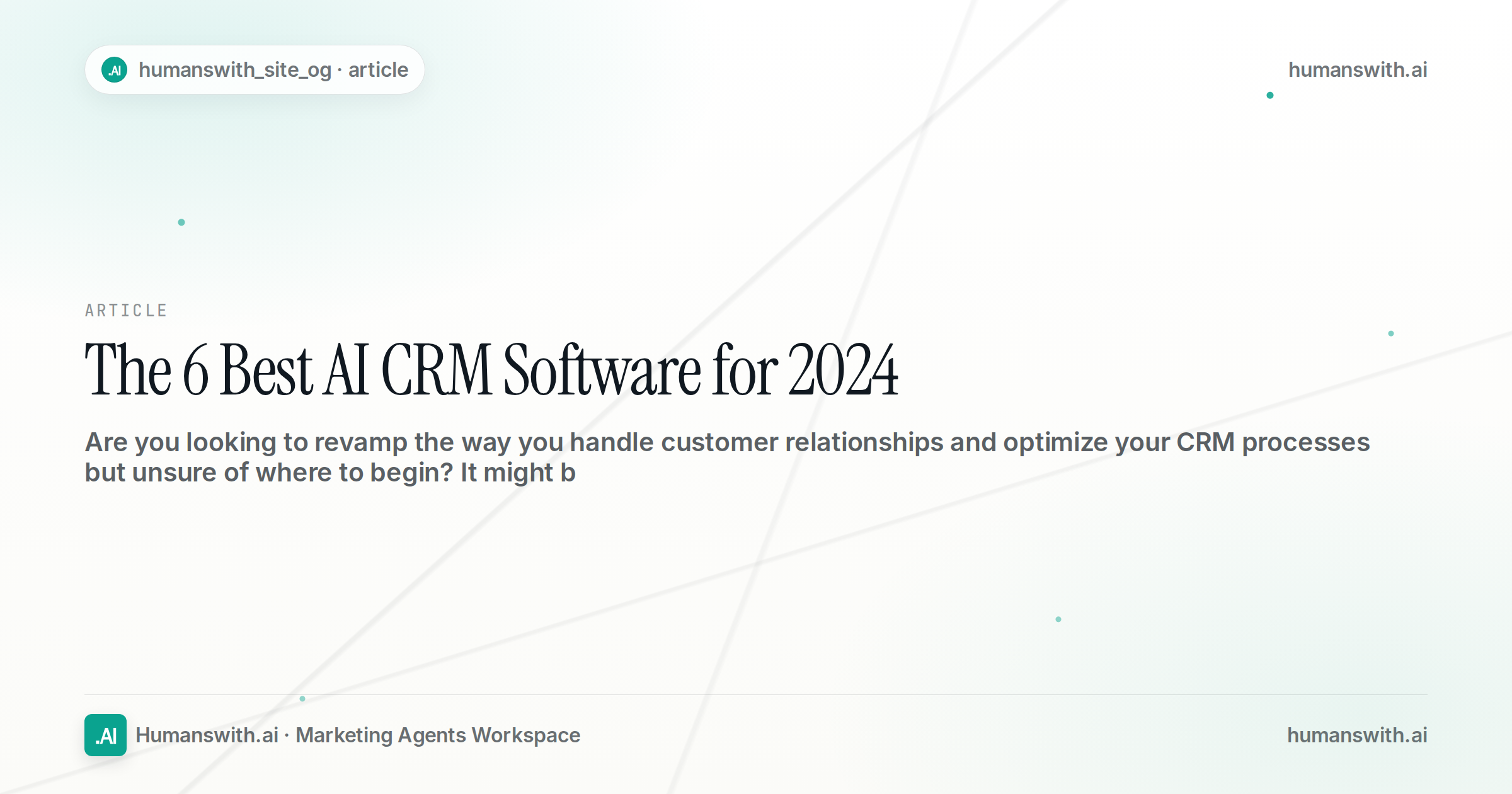 The 6 Best AI CRM Software for 2024 — cover