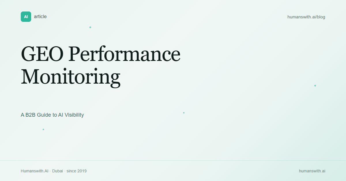 GEO Performance Monitoring: A B2B Guide to AI Visibility — cover