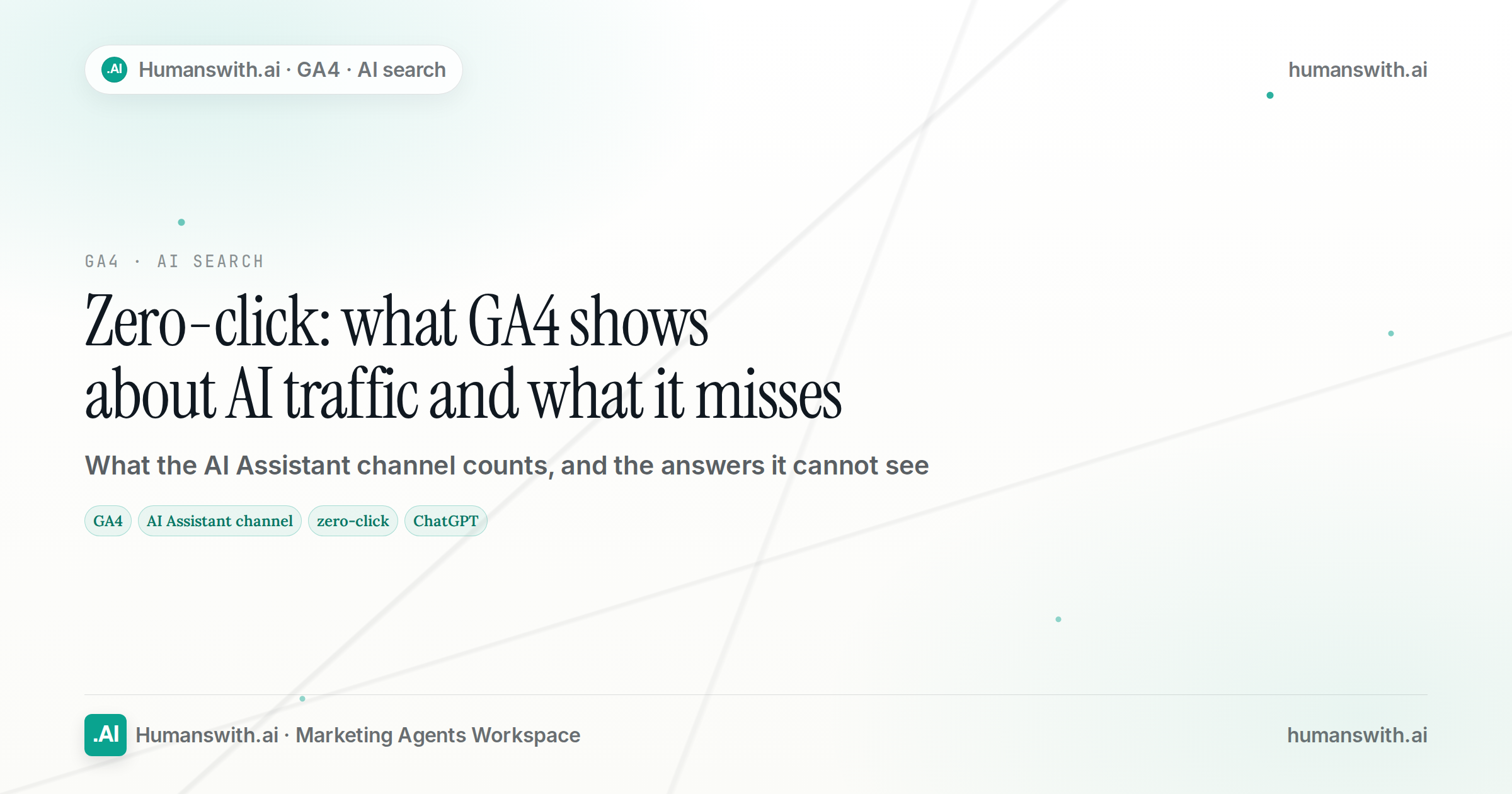 Editorial cover for the article on what GA4 shows about AI traffic and what it misses in zero-click search