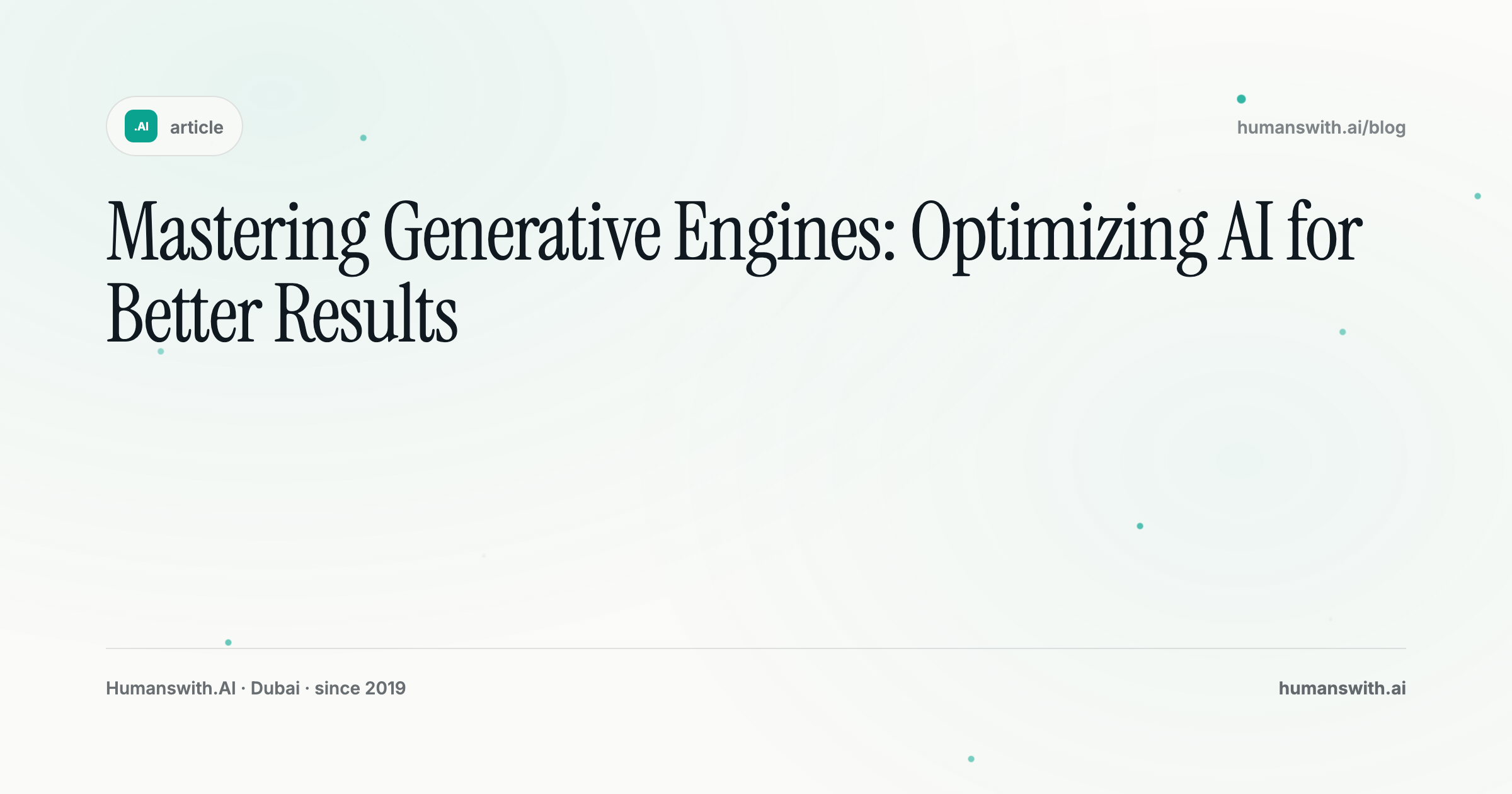 Mastering Generative Engines: Optimizing AI for Better Results — cover