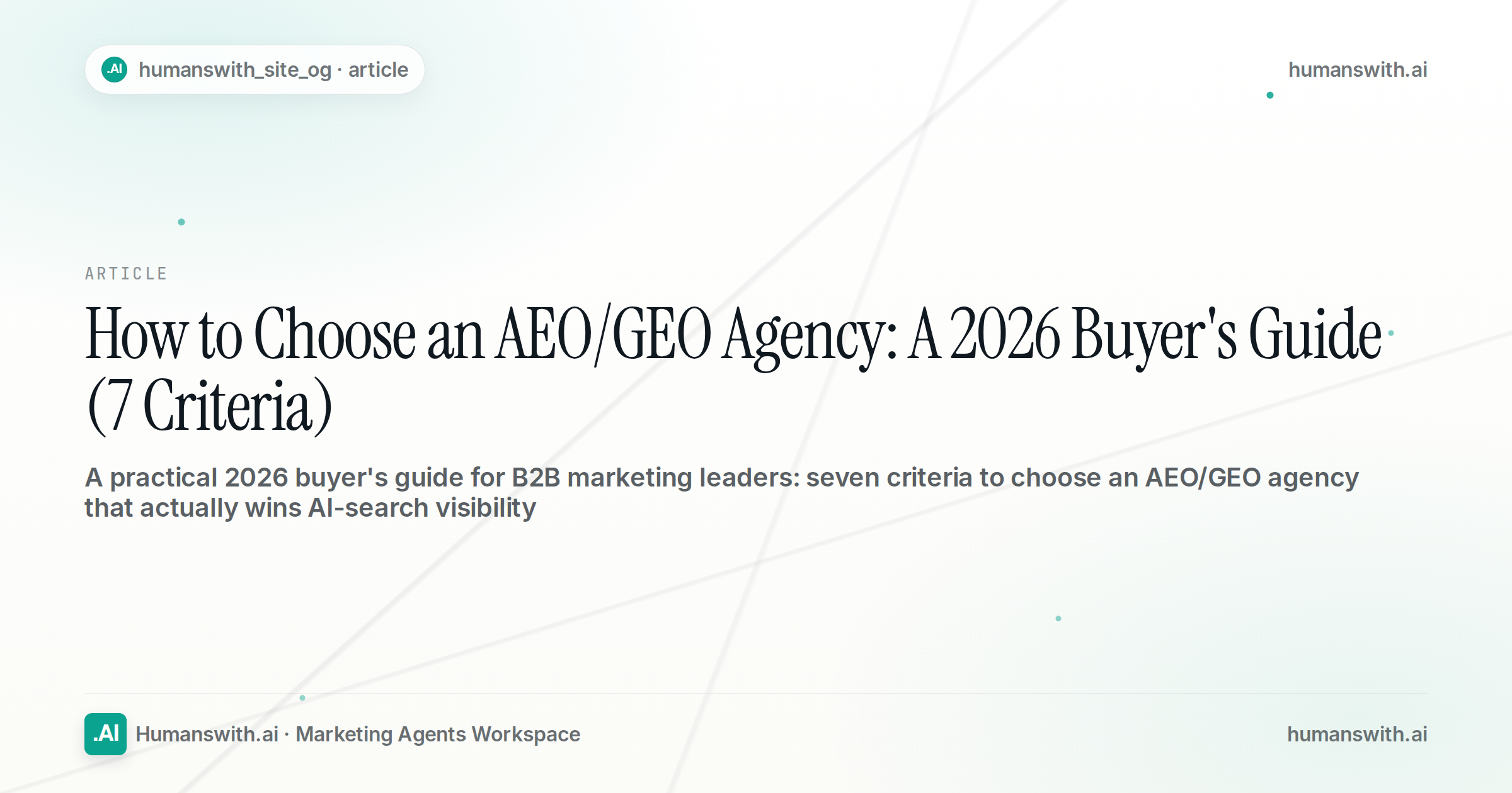 How to Choose an AEO/GEO Agency: A 2026 Buyer's Guide (7 Criteria) — cover