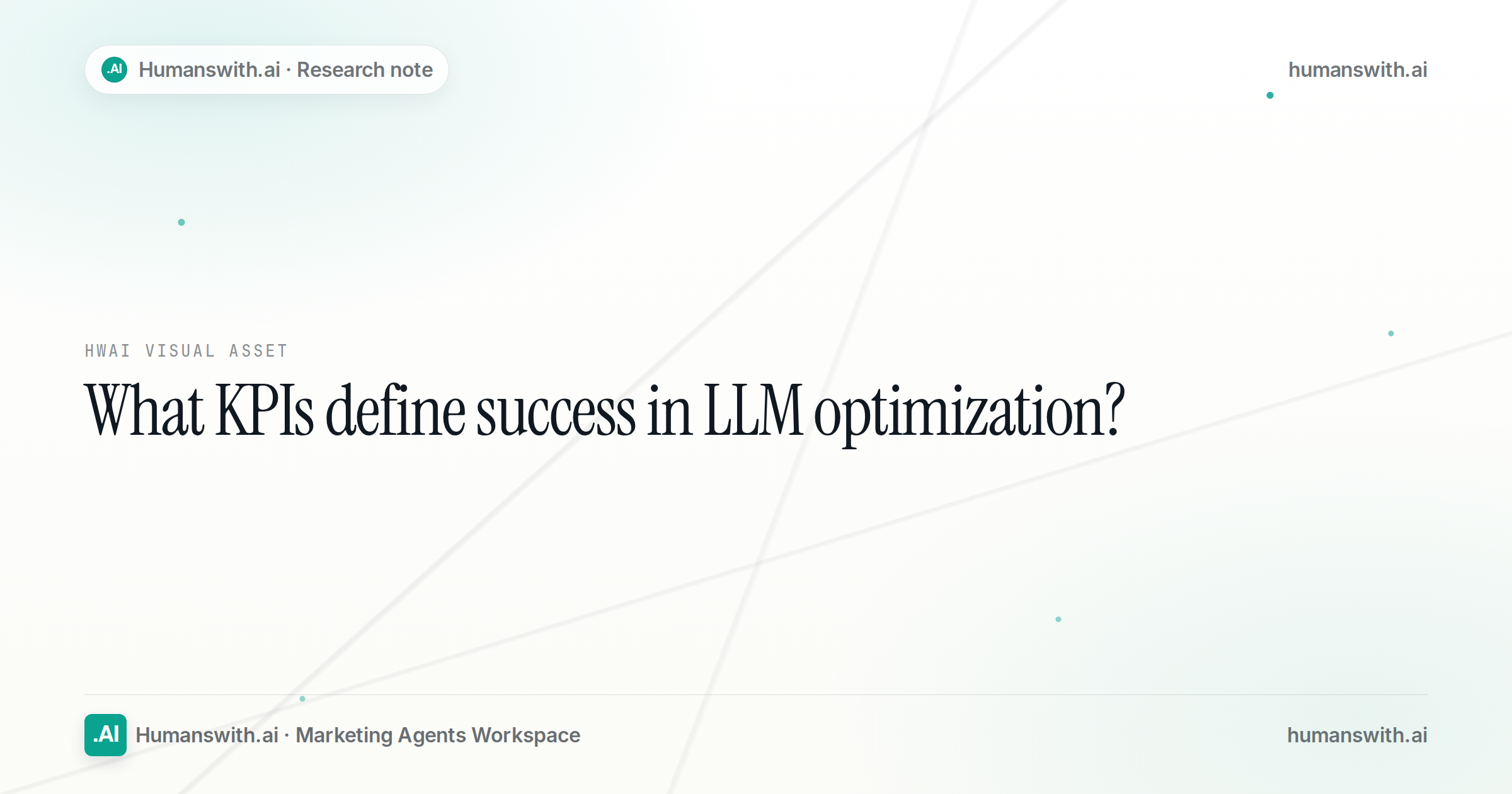 What KPIs Define Success in LLM Optimization? — cover