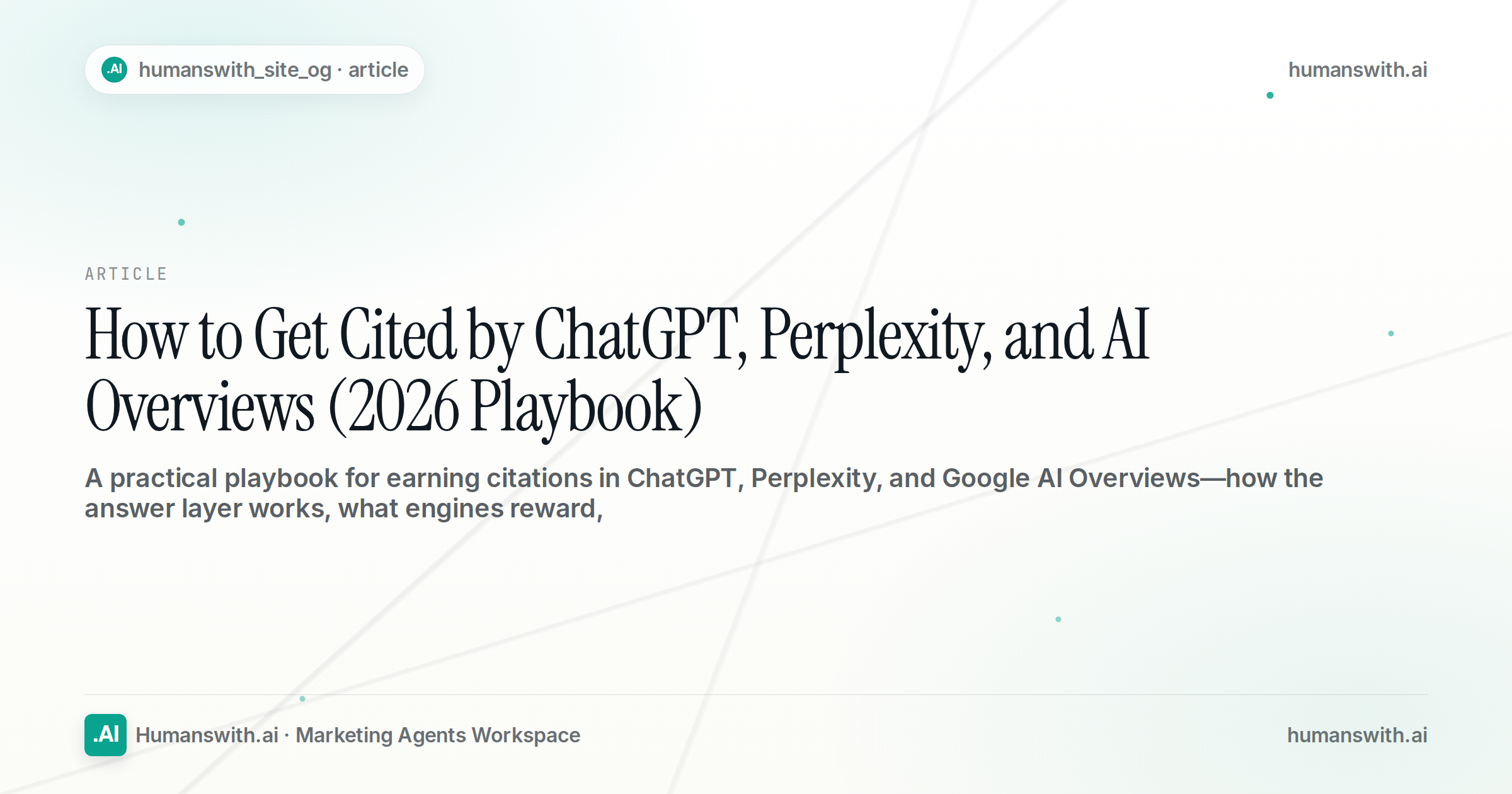How to Get Cited by ChatGPT, Perplexity, and AI Overviews (2026 Playbook) — cover