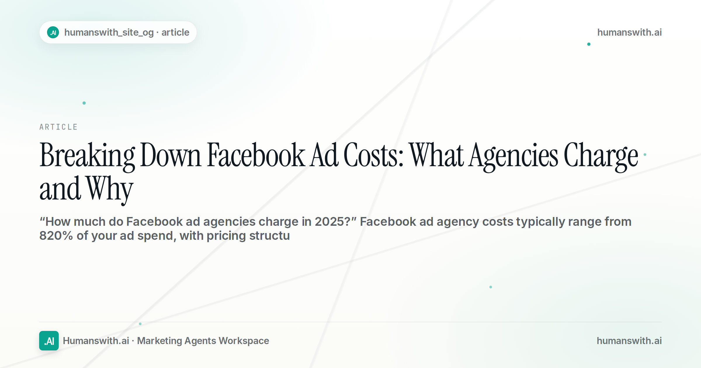 Breaking Down Facebook Ad Costs: What Agencies Charge and Why — cover