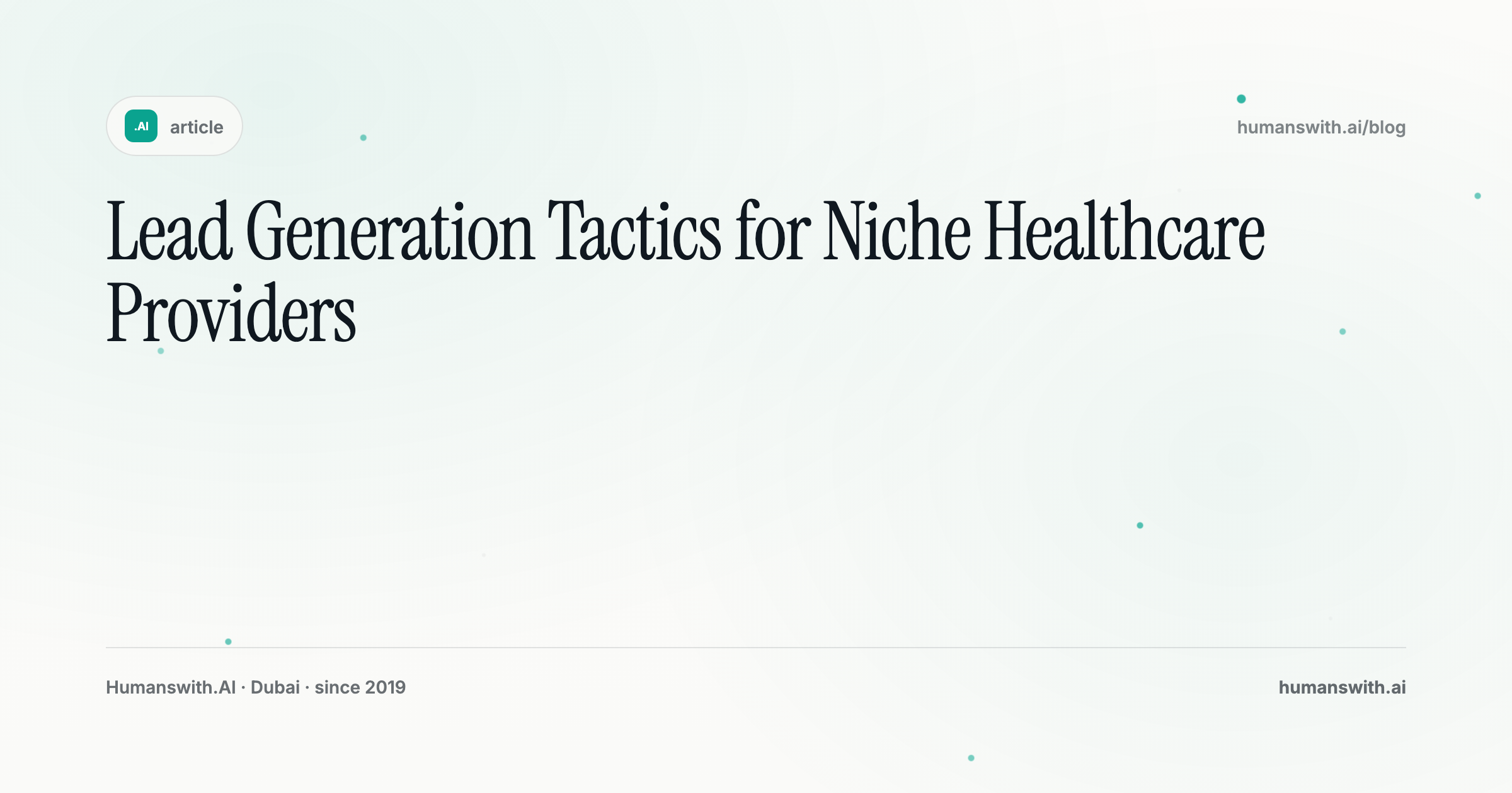 Lead Generation Tactics for Niche Healthcare Providers — cover
