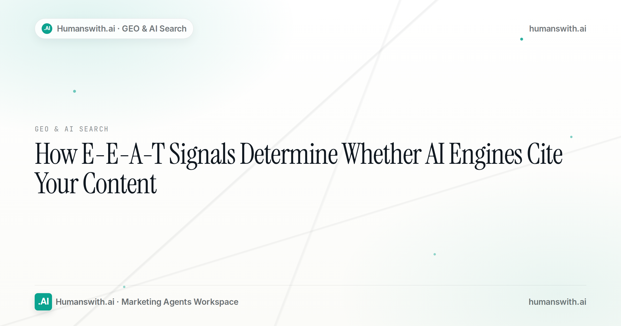 How E-E-A-T Signals Determine Whether AI Engines Cite Your Content — cover