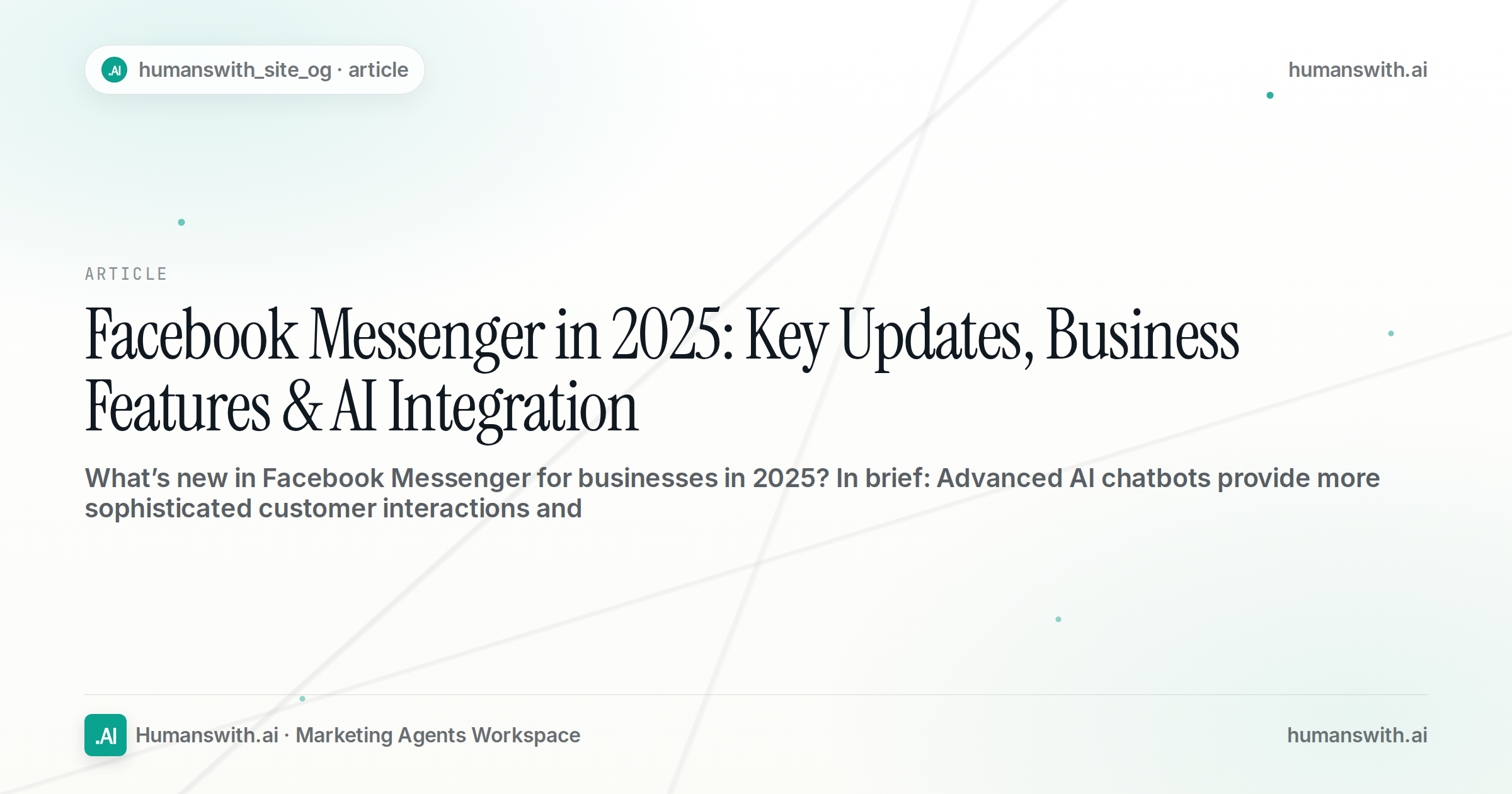 Facebook Messenger in 2025: Key Updates, Business Features & AI Integration — cover