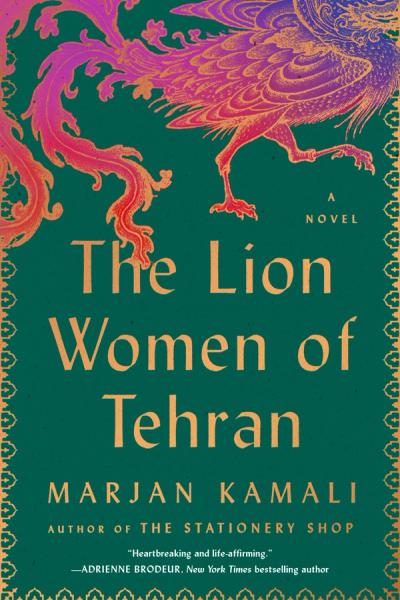 The Lion Women of Tehran, Marjan Kamali, Cover Art