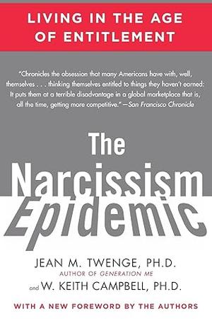The Narcissism Epidemic cover art, W. Keith Campbell, Jean M. Twenge