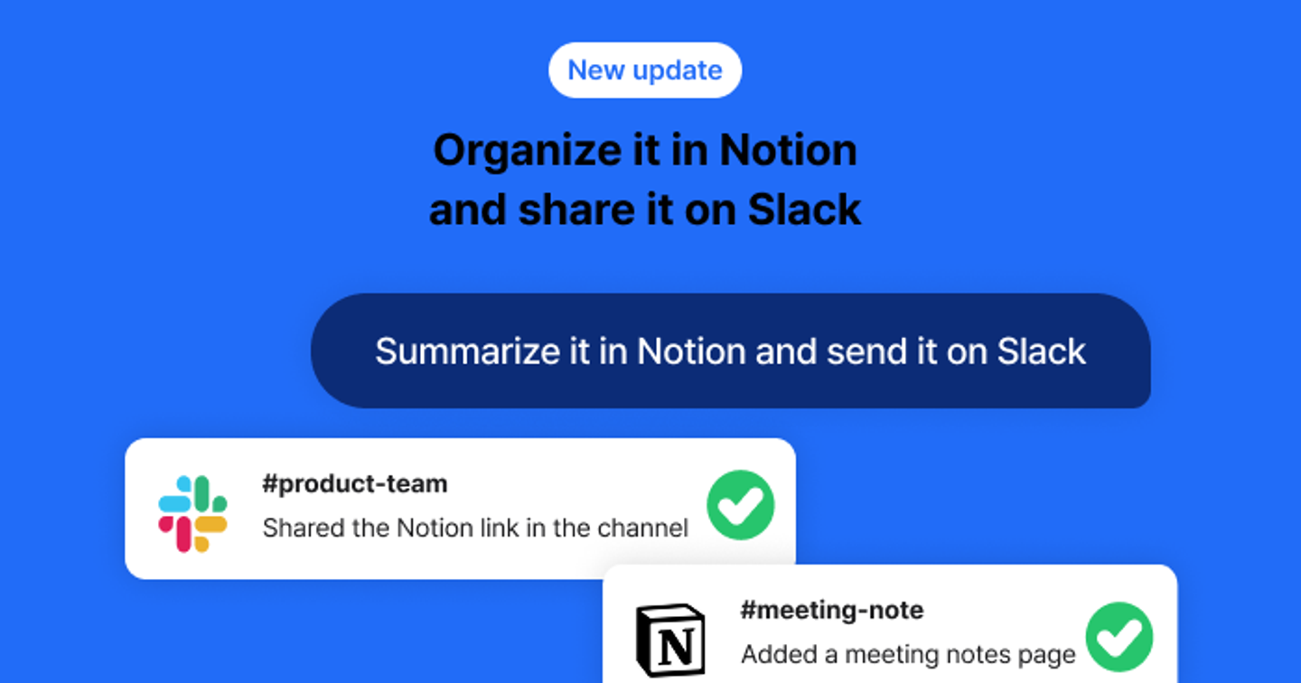 Slack&Notion : handle your work all in one place. π