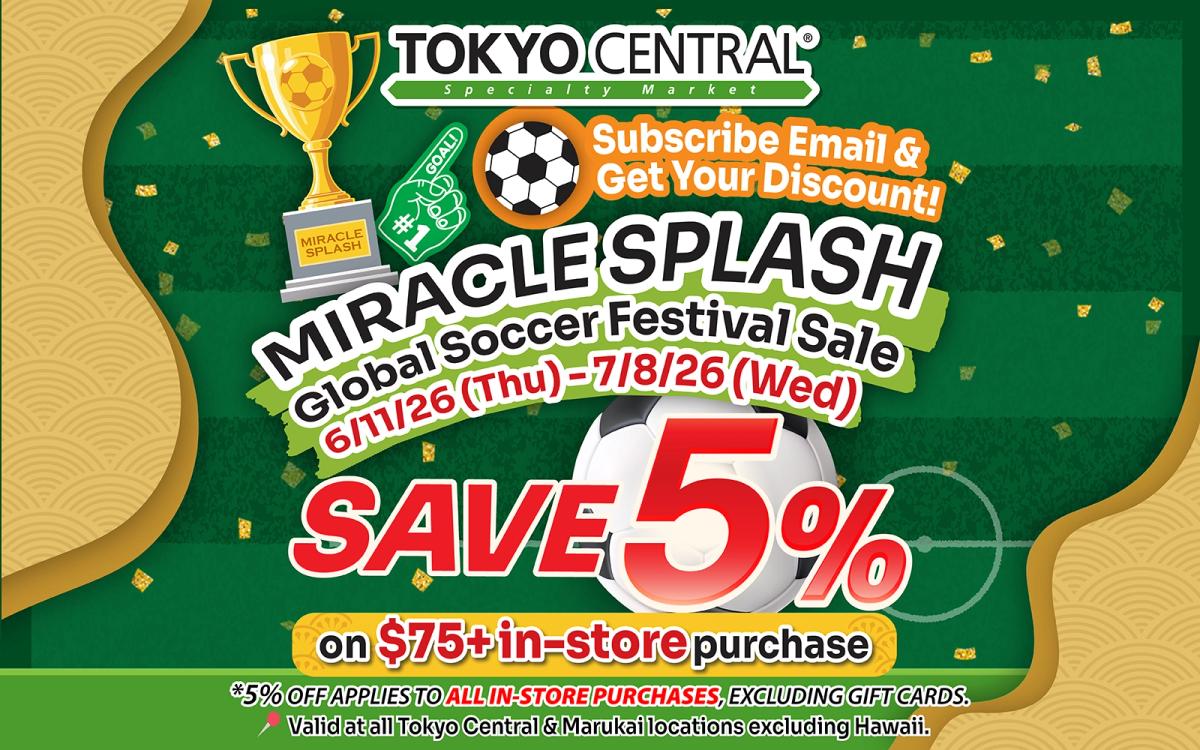 Tokyo Central Miracle Splash soccer festival sale promotion 5% discount offer