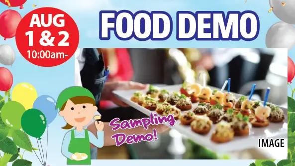 Food Demo, Aug 1 & 2