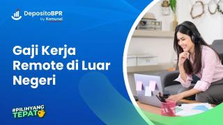 Gaji Kerja Remote di Luar Negeri & Rekomendasi Platformnya!