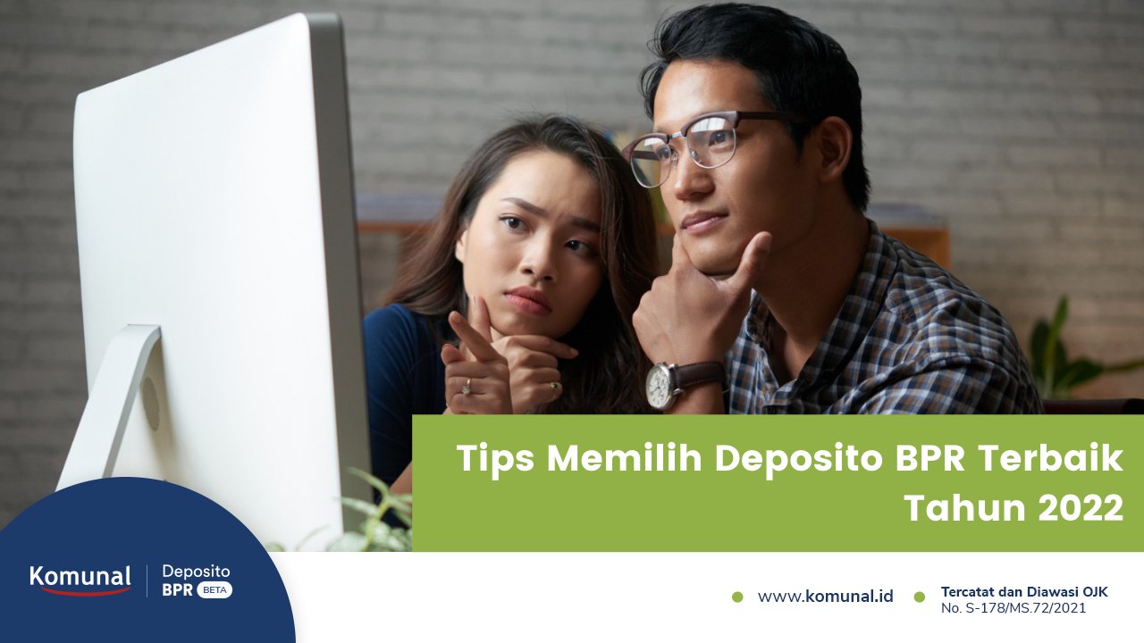 Tips Memilih Deposito BPR Terbaik Tahun 2023