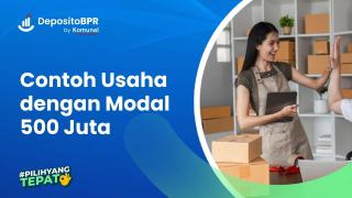 Contoh Usaha dengan Modal 500 Juta yang Layak Dicoba