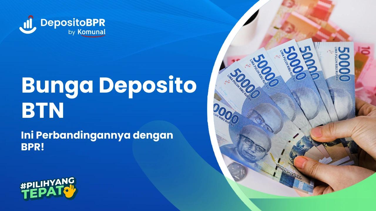 Inilah Perbandingan Hitungan Bunga Deposito Btn Dan Bpr