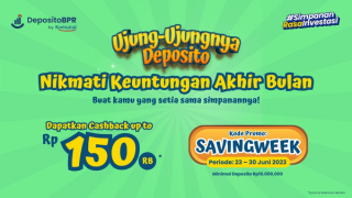 Kabar Baik Bagi Deposan Setia, Promo SAVINGWEEK Kini Hadir!