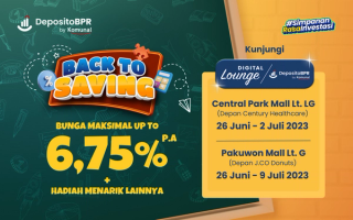 Back to Saving! Saatnya Deposito Untuk Masa Depan di Digital Lounge DepositoBPR by Komunal