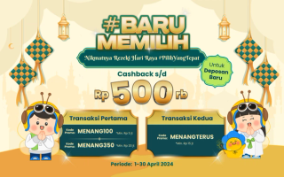 Lebaran Menang Banyak Pakai Promo #BARUMEMILIH, Cashback Hingga 500K! 