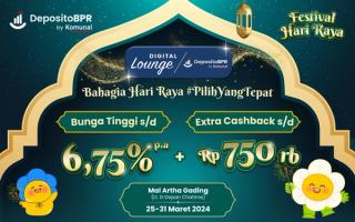 Jemput Rezeki di Digital Lounge DepositoBPR by Komunal Mal Artha Gading, Cashback 750K! 