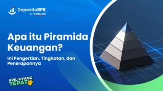 Piramida Keuangan: Pengertian, Tingkatan, dan Penerapannya