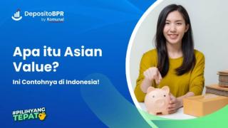 Mengenal Apa itu Asian Value dan Contohnya di Indonesia