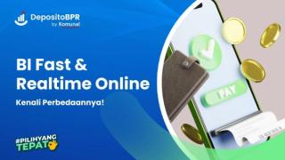 Memahami Perbedaan BI Fast dan Realtime Online, Penting!